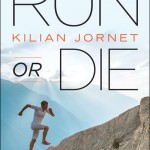 Killian Jornet Run or Die Book